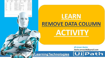 UiPath Tutorial || Day 46 : Remove Data Column Activity || DataTable Activities