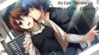 Nightcore - Kiss Me (Again) [Asian Monkeys] Lyrics