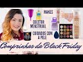 COMPRINHAS DA BLACK FRIDAY - MAKES, CUIDADOS COM A PELE, CUIDADOS PESSOAIS | SAMARA TEMOTEO