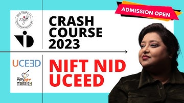 NIFT 2023 Update | NIFT NID UCEED Crash Course 2023 | Admission Open | Key Art N Design