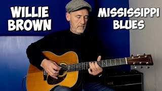 Mississippi Blues - Willie Brown