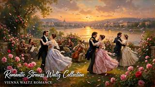 Romantic Strauss Waltz Collection | Vienna Waltz Romance