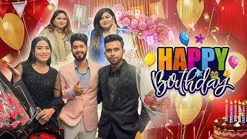 মেহেদী জন্মদিন উদযাপন করতে কারা এলো | HAPPY BIRTHDAY TO YOU | BIRTHDAY VLOG | Mehedi Hassan 