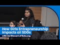 How Girls Entrepreneurship Creates Social Impact In All SDGs | 2023 #aaai #technovation