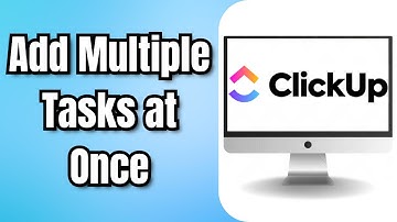 Hoe u meerdere taken tegelijk in ClickUp kunt toevoegen - Volledige handleiding