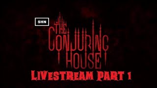 The Conjuring House  Stream No Commentary First Playthrough Part 1