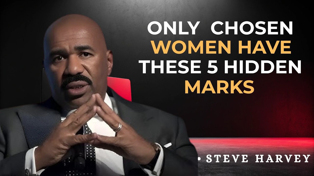 Only The Chosen Women Have These 5 Hidden Marks | Powerful Motivation Speech Steve Harvey