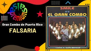 Video thumbnail of "🔥FALSARIA por EL GRAN COMBO DE PUERTO RICO  con PELLIN RODRIGUEZ y ANDY MONTAÑEZ - Salsa Premium"