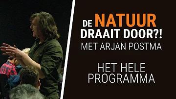 De Natuur Draait Door?! | met Arjan Postma