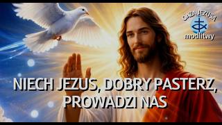 modlitwa WIECZORNA ❤️ Jezus, Dobry Pasterz 🎵