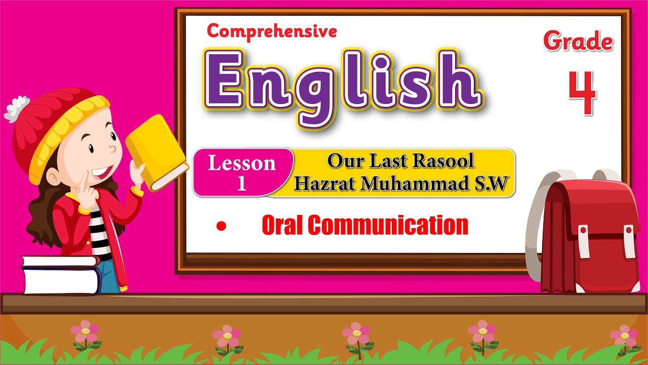 Class Rasool Muhamad English Class 4 Lesson 1 Our Last Rasool Hazrat Muhammad ﷺ | Oral ...