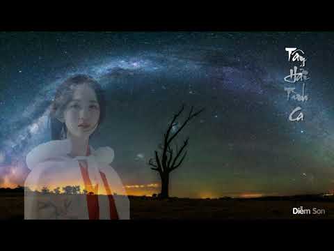Video Tình Ca Tây Hải | 西海情歌 | Lời Việt Diễm Son - youtube