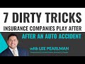 7 Dirty Tricks Insurance Companies Will Play After an Auto Accident | Denmon Pearlman Law