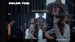 Malam Pagi - Salsa Bintan ft.3 Pemuda Berbahaya  -official music