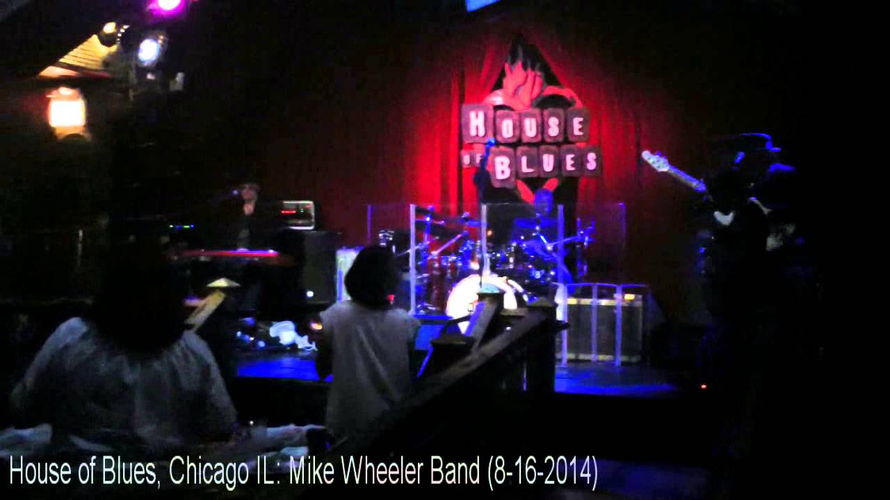 House of Blues Mike Wheeler Band (8162014) YouTube