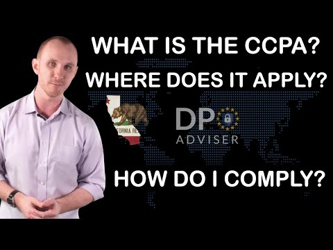 What is the CCPA? Where does it apply? How do I comply?