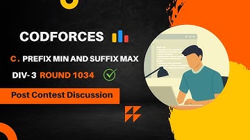 Codeforces Round 1034 Div 3 | Problem C - Prefix Min and Suffix Max Solution | Vivek
