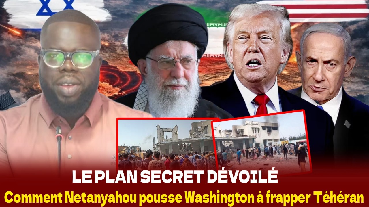 LE PLAN SECRET DÉVOILÉ : Comment Netanyahou pousse Washington à frapper Téhéran 🚀💣