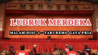 Ludruk Merdeka - Tari Remo Gaya Pria (Malam Disc 1)