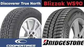 Cooper Discoverer True North vs Bridgestone Blizzak WS90 Details
