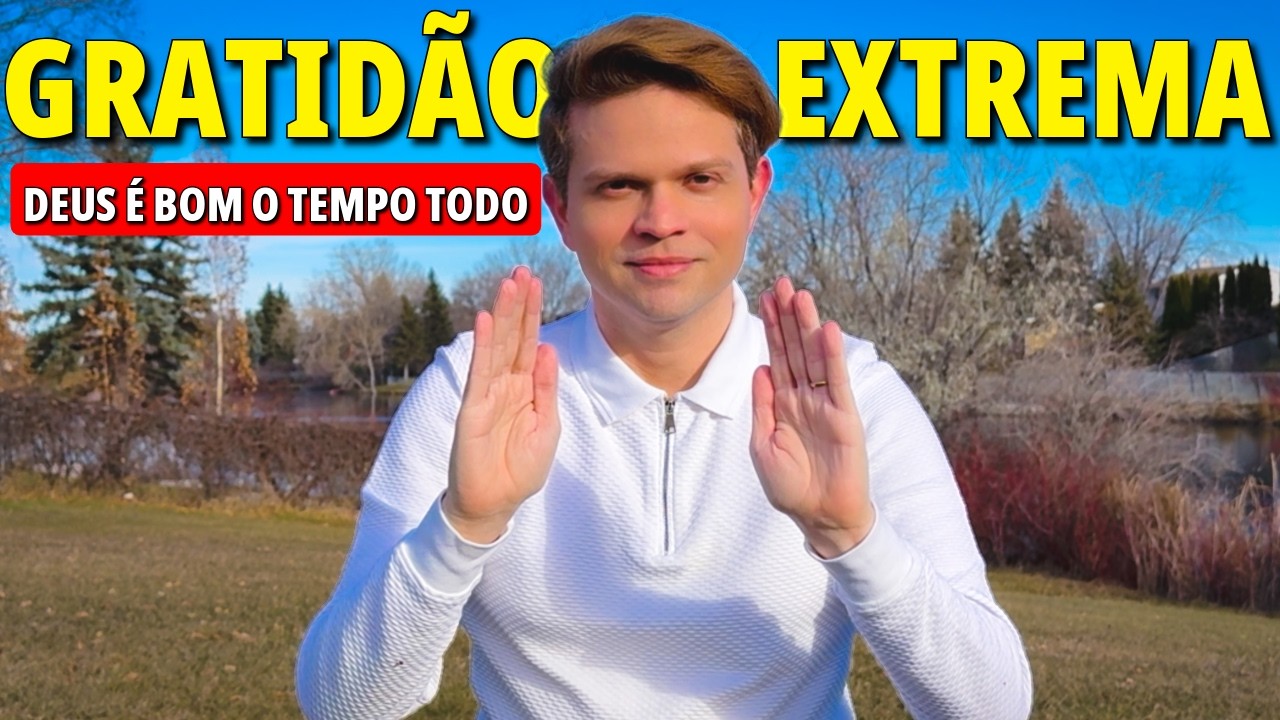 AINDA TEM GENTE QUE DUVIDA DO PODER DA GRATIDÃO | Oração Poderosa 