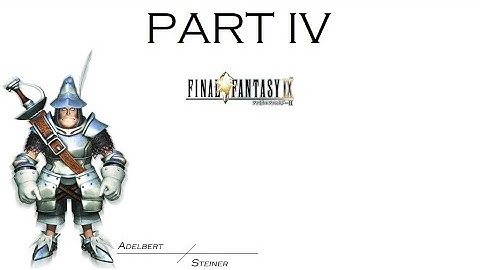 FINAL FANTASY IX - MOGURI MOD WALKTHROUGH - PART 4