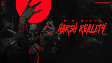 Harsh Reality (Official Video) | Nik Nishu | Spy Boi | Latest Punjabi Song 2024