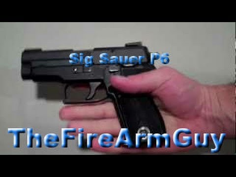 Sig Sauer P6 - My First Sig & Lovin It - TheFireArmGuy