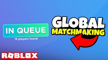 How to Make a GLOBAL MATCHMAKING SYSTEM in ROBLOX!