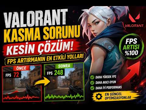 Valorant Kasma Sorunu Kesin Çözüm! FPS Artırmanın En Etkili Yolları (2026)
