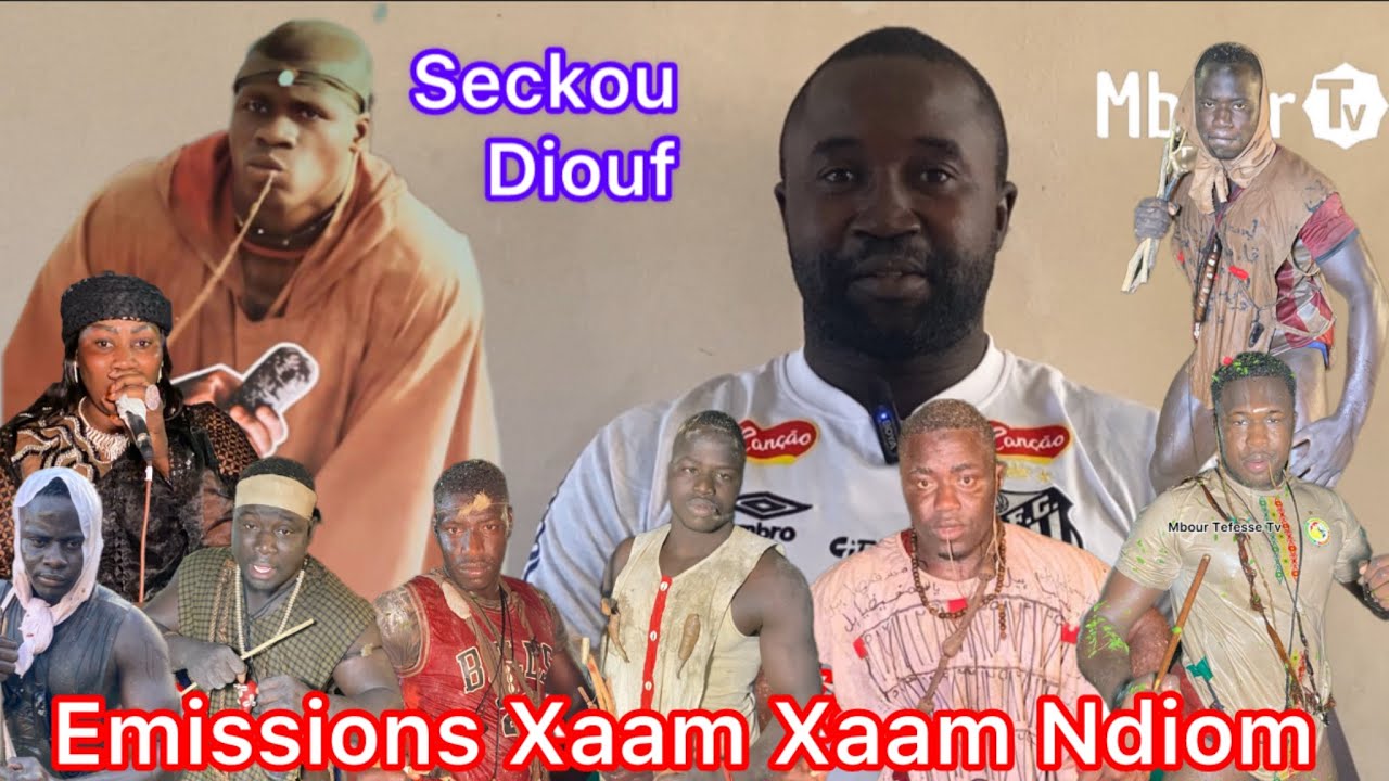 Suite Xaam Ndiom Seckou Diouf Soum pour atiendre aux Bouts mais Teckouwanté bi Mbayang 