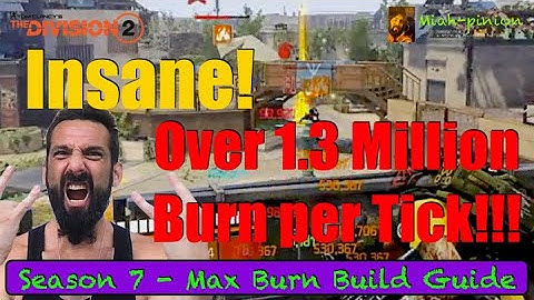 Division 2 - Over 1.3M Burn/Tick! While SOLO!!! Season 7 - Newly Updated Status Effect Build Guide