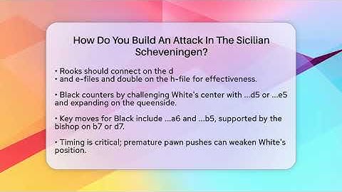 How Do You Build An Attack In The Sicilian Scheveningen? - The Chess Codex