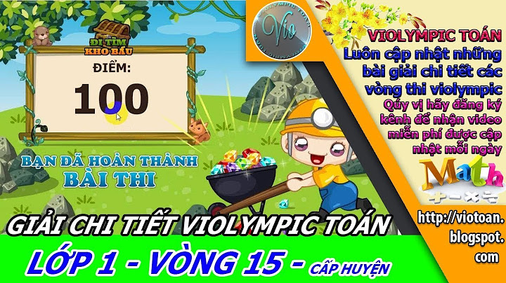 Giải toán trên mạng lớp 1 vòng 15 năm 2024