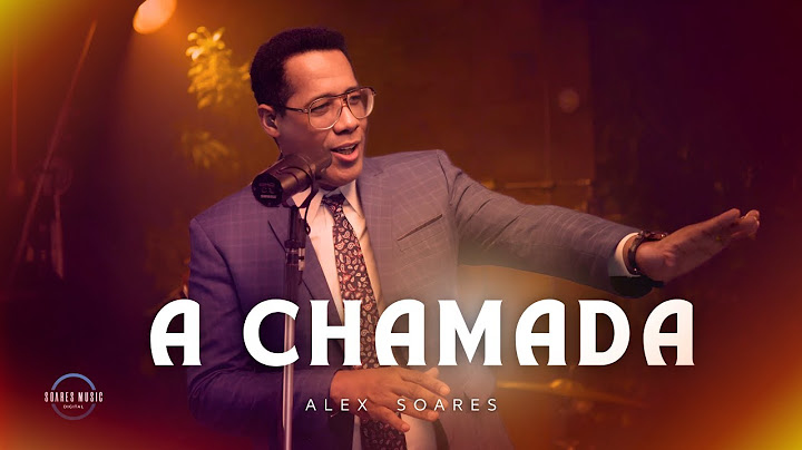 A Chamada | Alex Soares [Clipe Oficial] Bachata