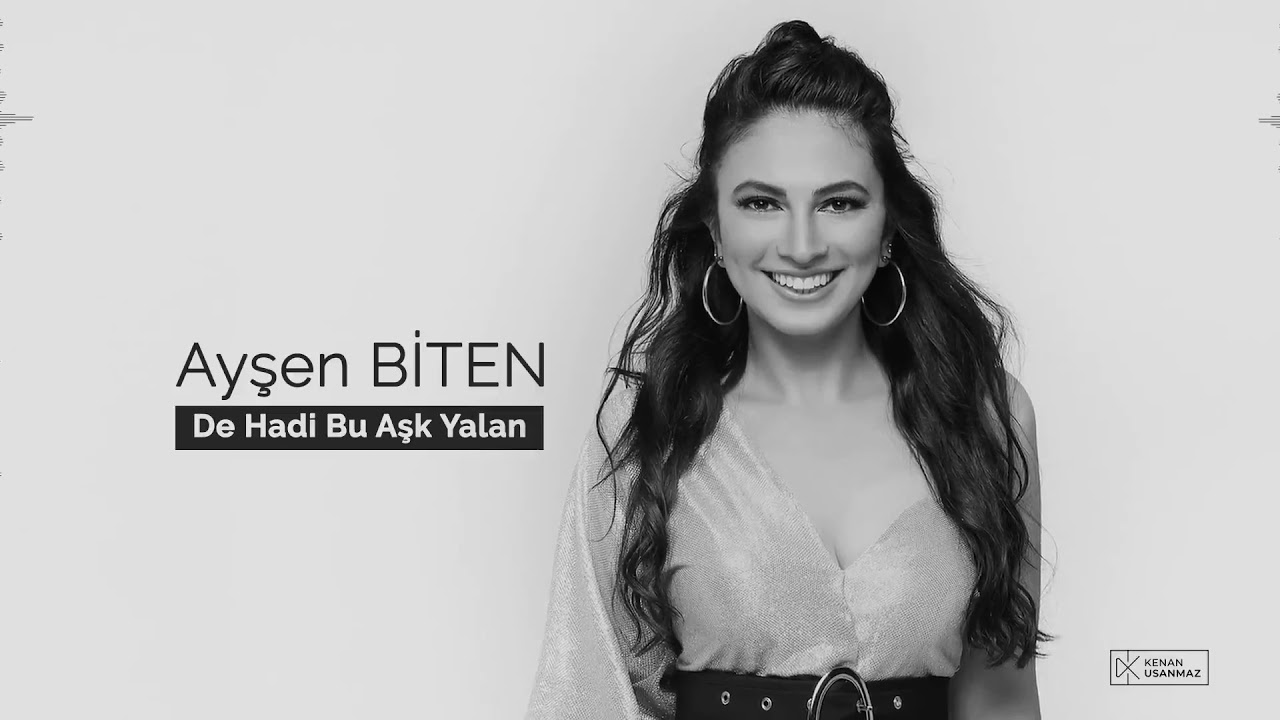 Ayşen Biten (feat. SUWU) De Hadi Bu Aşk Yalan