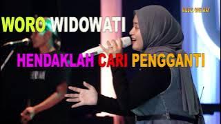 KOPLO HENDAKLAH CARI PENGGANTI (Woro Widowati ft Nophie 501) Lelah Kaki Melangkah