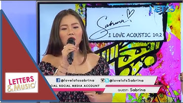 Sabrina for I Love Acoustic 10.2 and her new double single (NET25 LETTERS AND MUSIC)