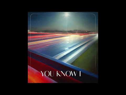 Anaaz & UMAIR - You Know I (Official Audio)