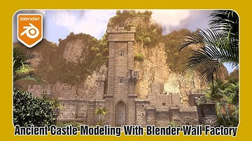 Ancient Castle Modeling With Blender Wall Factory / Speed Modeling/ Timelapse /