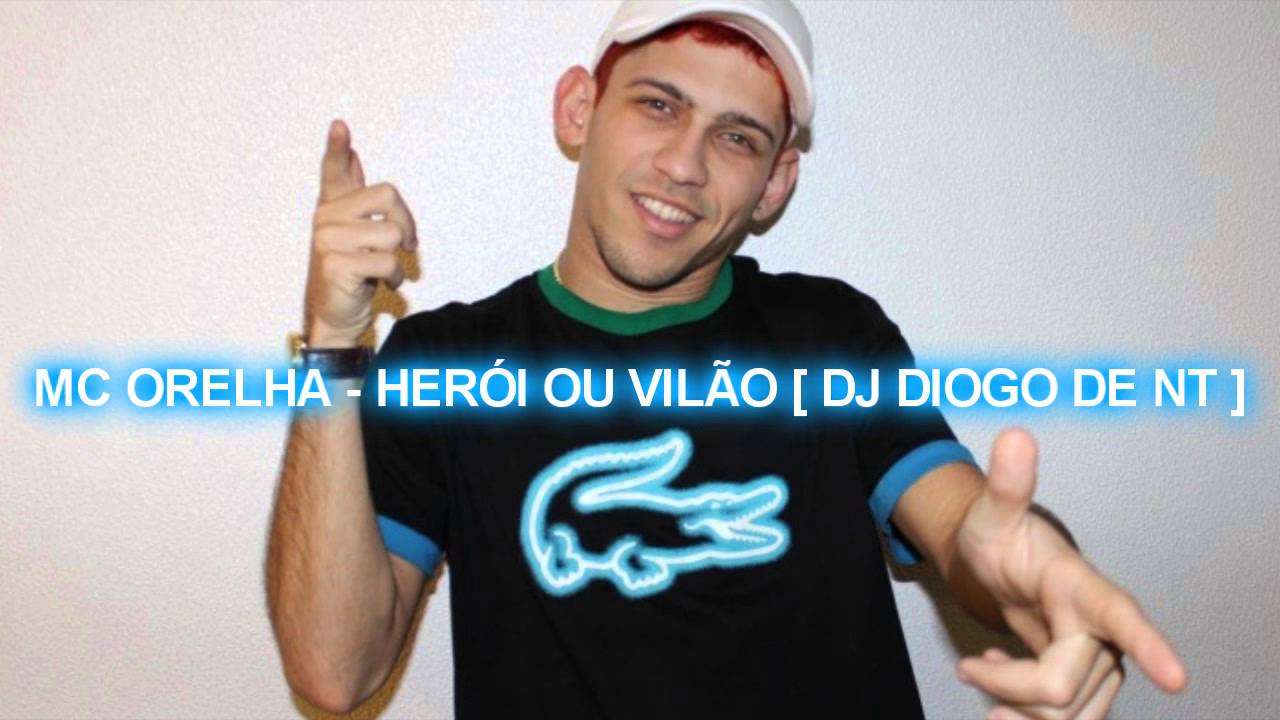 mc orelha heroi ou vilao