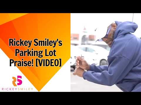 Rickey Smiley's Parking Lot Praise!