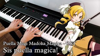 Sis puella magica! - Puella Magi Madoka Magica OST [Piano]