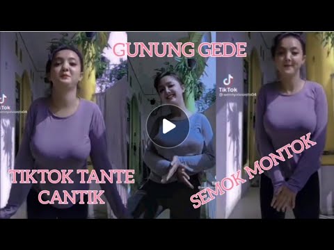 TANTE CANTIK GUNUNG GEDE BERGOYANG