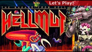 Let's Play: Hellmut - The Badas From Hell