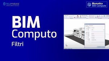 Blumatica BIM Computo: Elaborazione dei Filtri
