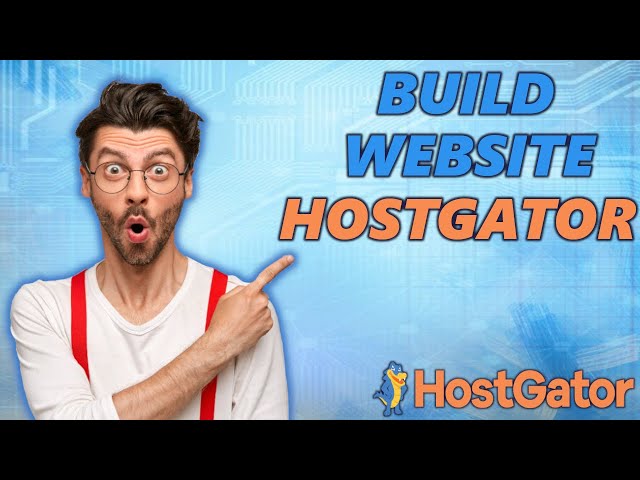 How To Build A Website With Hostgator (2024) 🔥 | Hostgator Tutorial class=