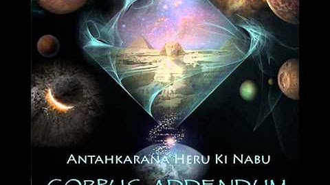 Antahkarana Heru Ki Nabu - Programme Etranger (Produced by MelanKO)