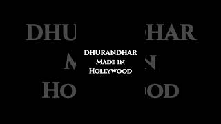 What If Dhurandhar Was Made In Hollywood? 😱 This Cast Is CRAZY | Teaser Concept | #shorts