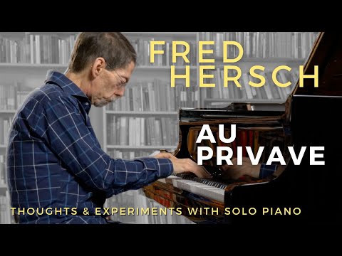 Au Privave (Fred Hersch, 2021)